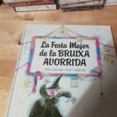 Libros de segunda mano: ENRIC LARREULA - ROSER CAPDEVILA - LA FESTA MAJOR DE LA BRUIXA AVORRIDA - PLANETA 1991 - 3A EDICIÓN. Lote 400212004