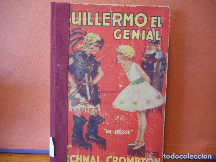Libros de segunda mano: LIBRO.GUILLERMO EL GENIAL.MI HEROE.RICHMAL CROMPTON.PESO-217 - Foto 1