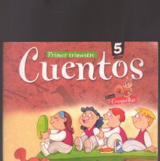 Libros de segunda mano: CUENTOS COSQUILLAS - PRIMER TRIMESTRE EDUCACIÓN INFANTIL - 5 AÑOS. Lote 401073809