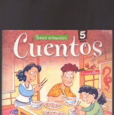Libros de segunda mano: CUENTOS COSQUILLAS - TERCER TRIMESTRE EDUCACIÓN INFANTIL - 5 AÑOS. Lote 401075544