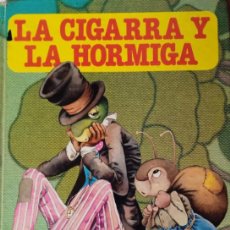 Libros de segunda mano: LA CIGARRA Y LA HORMIGA - 1978. Lote 401377854