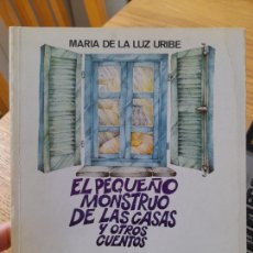 Libros de segunda mano: LITERATURA INFANTIL. EL PEQUEÑO MONSTRUO DE LAS CASAS Y OTROS CUENTOS, LUZ URIBE, ALFAGUARA, L39. Lote 401703189