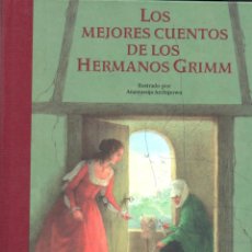 Libros de segunda mano: LOS MEJORES CUENTOS DE LOS HERMANOS GRIMM ILUSTRADOS POR ANASTASSIJA ARCHIPOWA (EVEREST, 2002). Lote 401714749