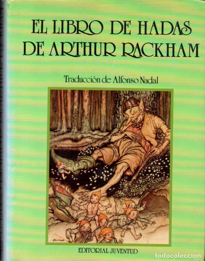 Libros de segunda mano: EL LIBRO DE HADAS DE ARTHUR RACKHAM (JUVENTUD, 1992) - Foto 1