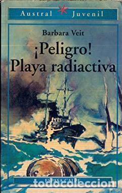 Libros de segunda mano: !Peligro! Playa radiactiva. Barbara Veit - Foto 1