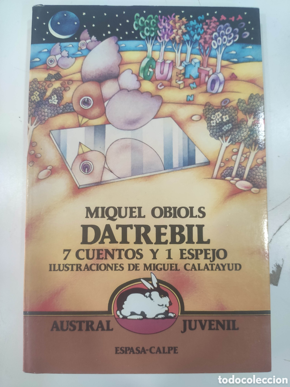 Libri di seconda mano: 7 CUENTOS Y 1 ESPEJO. MIGUEL OBIOLS DATREBIL. ILUSTRACIONES MIGUEL CALATAYUD