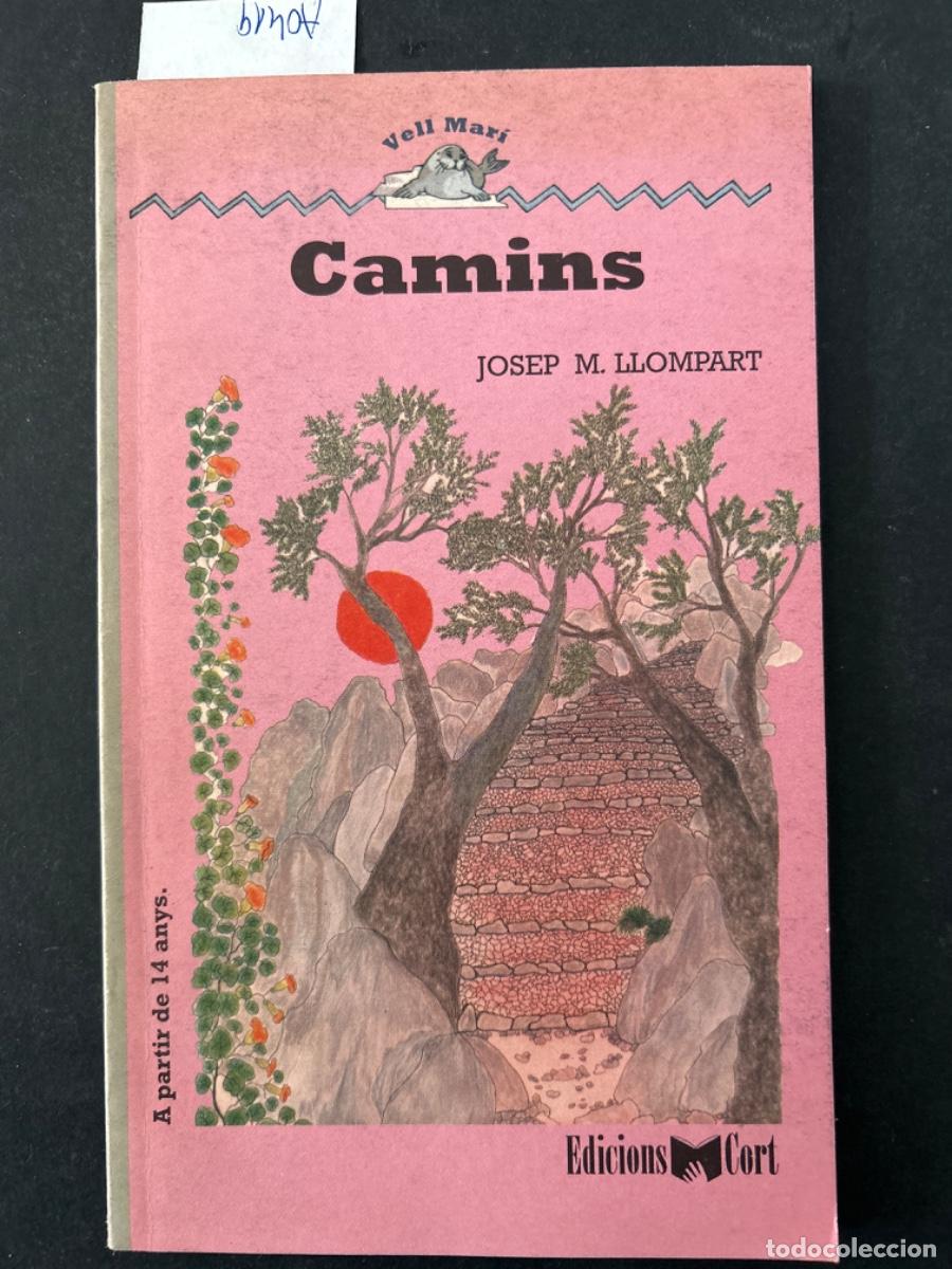 Libros de segunda mano: CAMINS, JOSEP MARIA LLOMPART - Foto 1