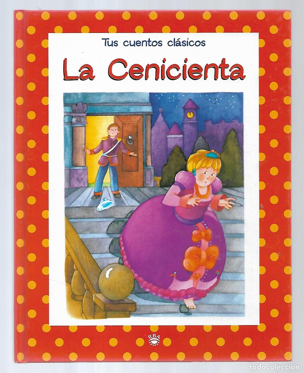 Libros de segunda mano: PD- LA CENICIENTA - CUENTOS CLASICOS R B A DEL 2.004 - Foto 1