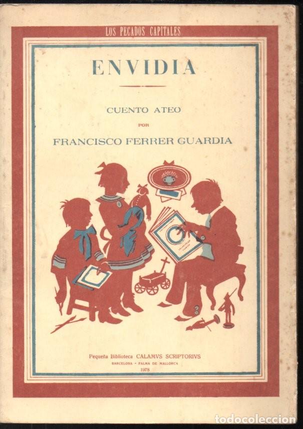 Libros de segunda mano: FRANCISCO FERRER GUARDIA : ENVIDIA - CUENTO ATEO (OLA&Ntilde;ETA, 1978) - Foto 1