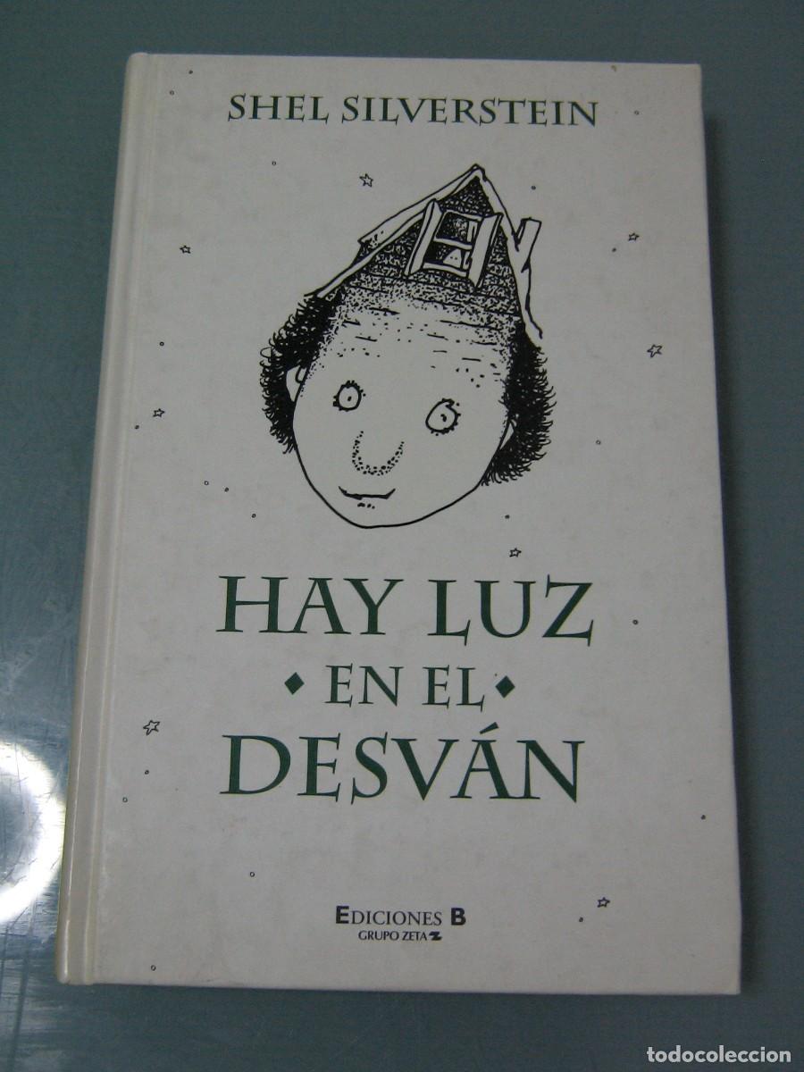 Libros de segunda mano: HAY LUZ EN EL DESVAN - Shel Silverstein - Foto 1