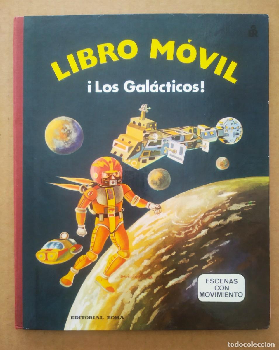 Libros de segunda mano: Libro M&oacute;vil: &iexcl;Los Gal&aacute;cticos! (Roma, 1984). - Foto 1