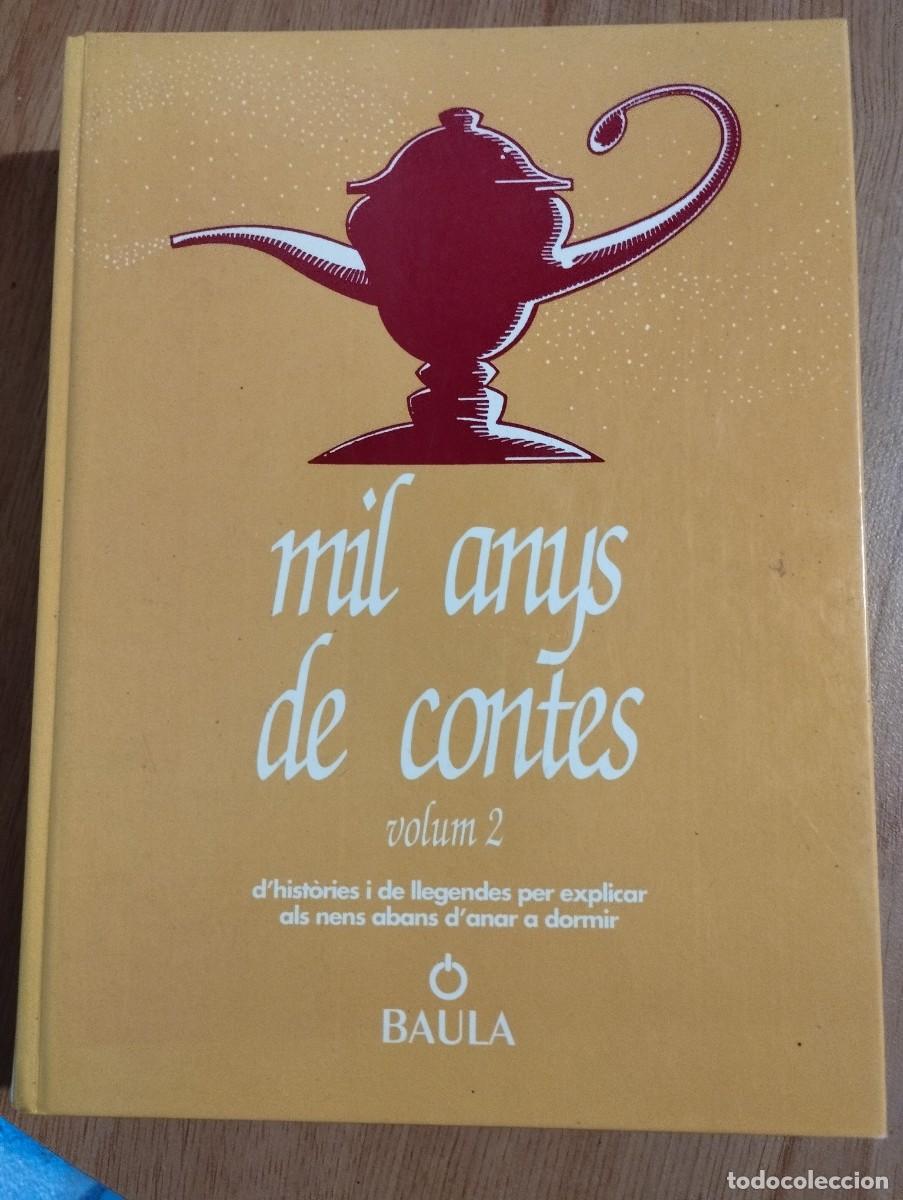 Libros de segunda mano: MIL ANYS DE CONTES VOLUM 2 - BAULA 1996 - Foto 1