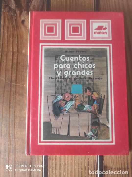 Libros de segunda mano: CUENTOS PARA CHICOS Y GRANDES - HILDA PERERA - Foto 1
