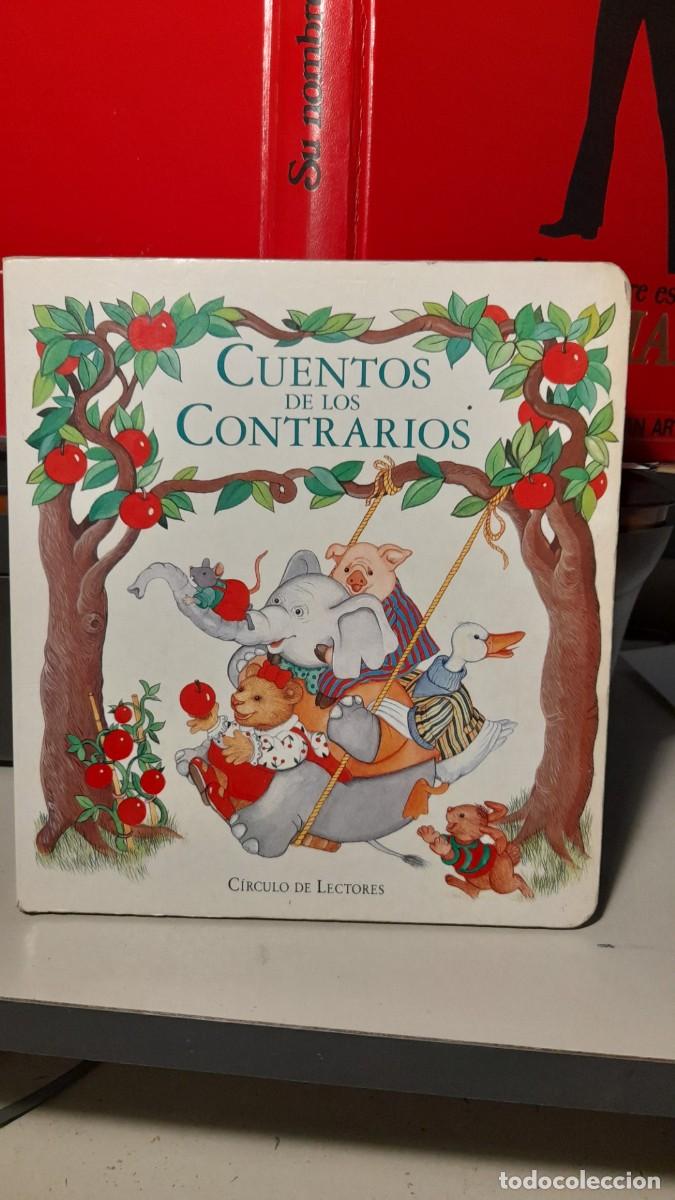 Libros de segunda mano: CUENTOS DE LOS CONTRARIOS ( CIRCULO DE LECTORES ) - Foto 1