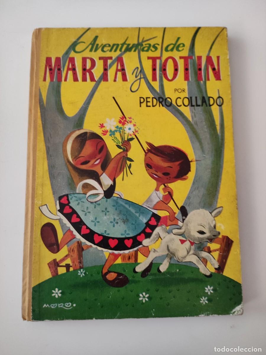 Libros de segunda mano: Aventura de Marta y Totin. Pedro Collado. - Foto 1