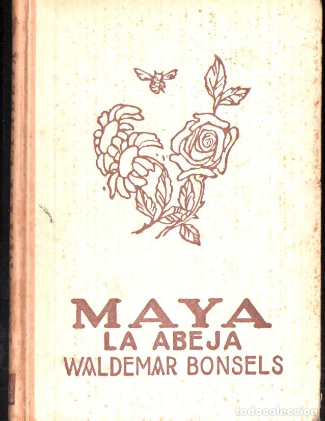 Libros de segunda mano: WALDEMAR BONSELS : MAYA LA ABEJA (JUVENTUD, 1941) - Foto 1