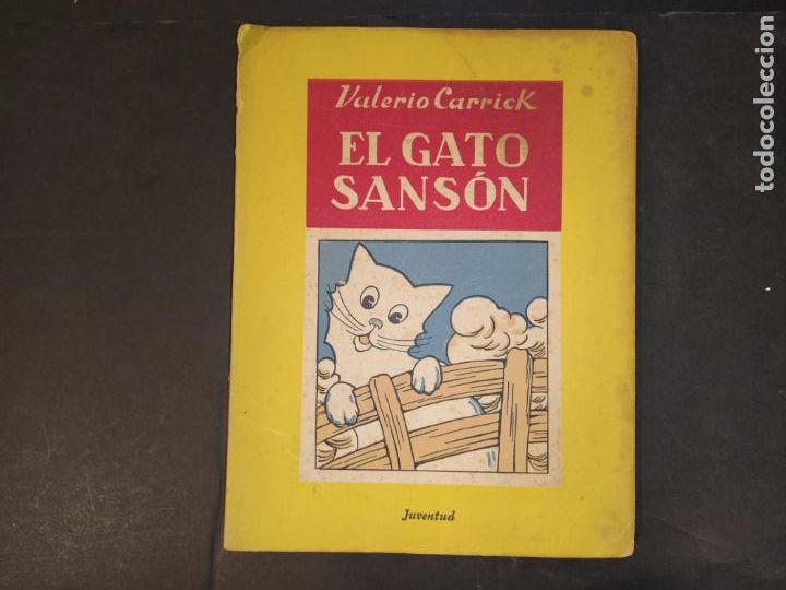 Libros de segunda mano: EL GATO SANSON-VALERIO CARRICK-EDITORIAL JUVENTUD-VER FOTOS-(K-10.364)