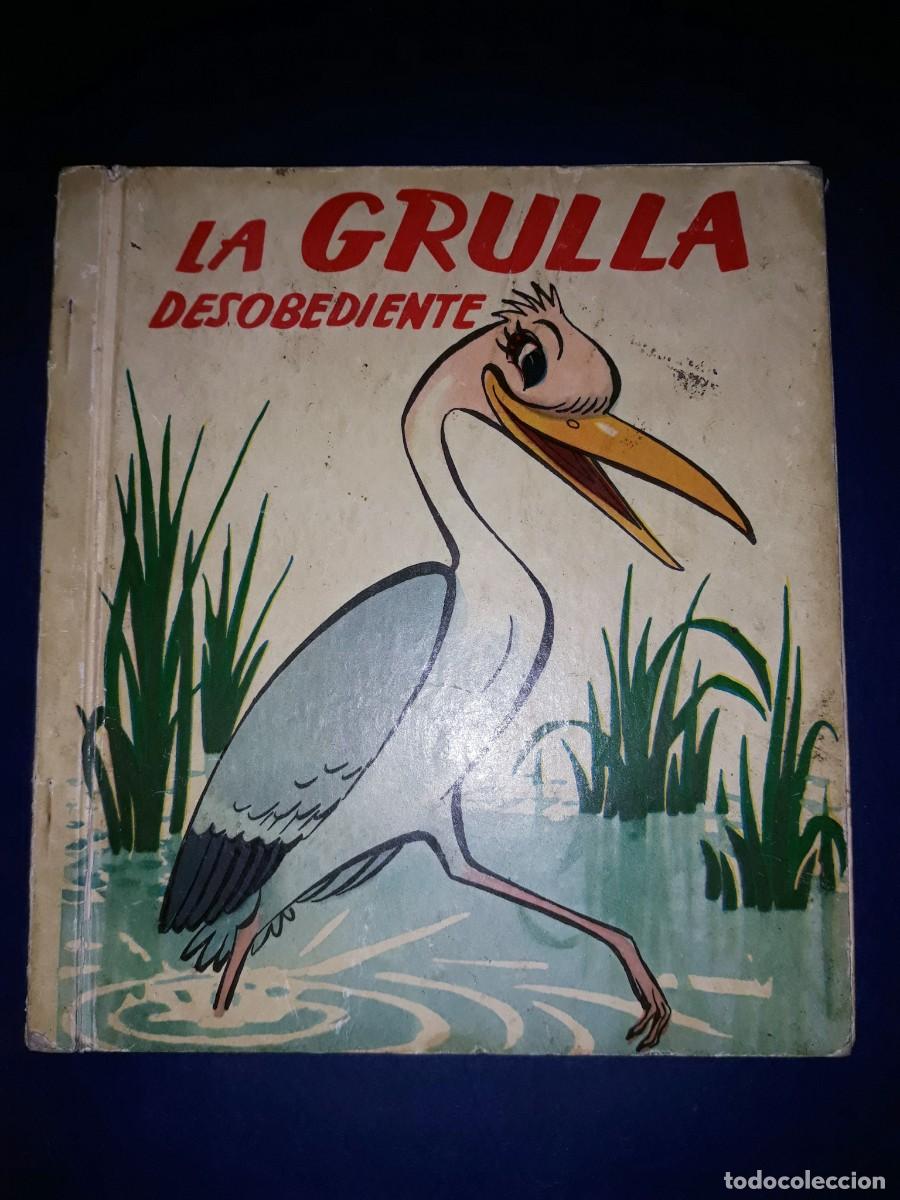 Gebrauchte B&uuml;cher: La Grulla Desobediente Colecci&oacute;n Alegr&iacute;a Ediciones Redecilla S/F