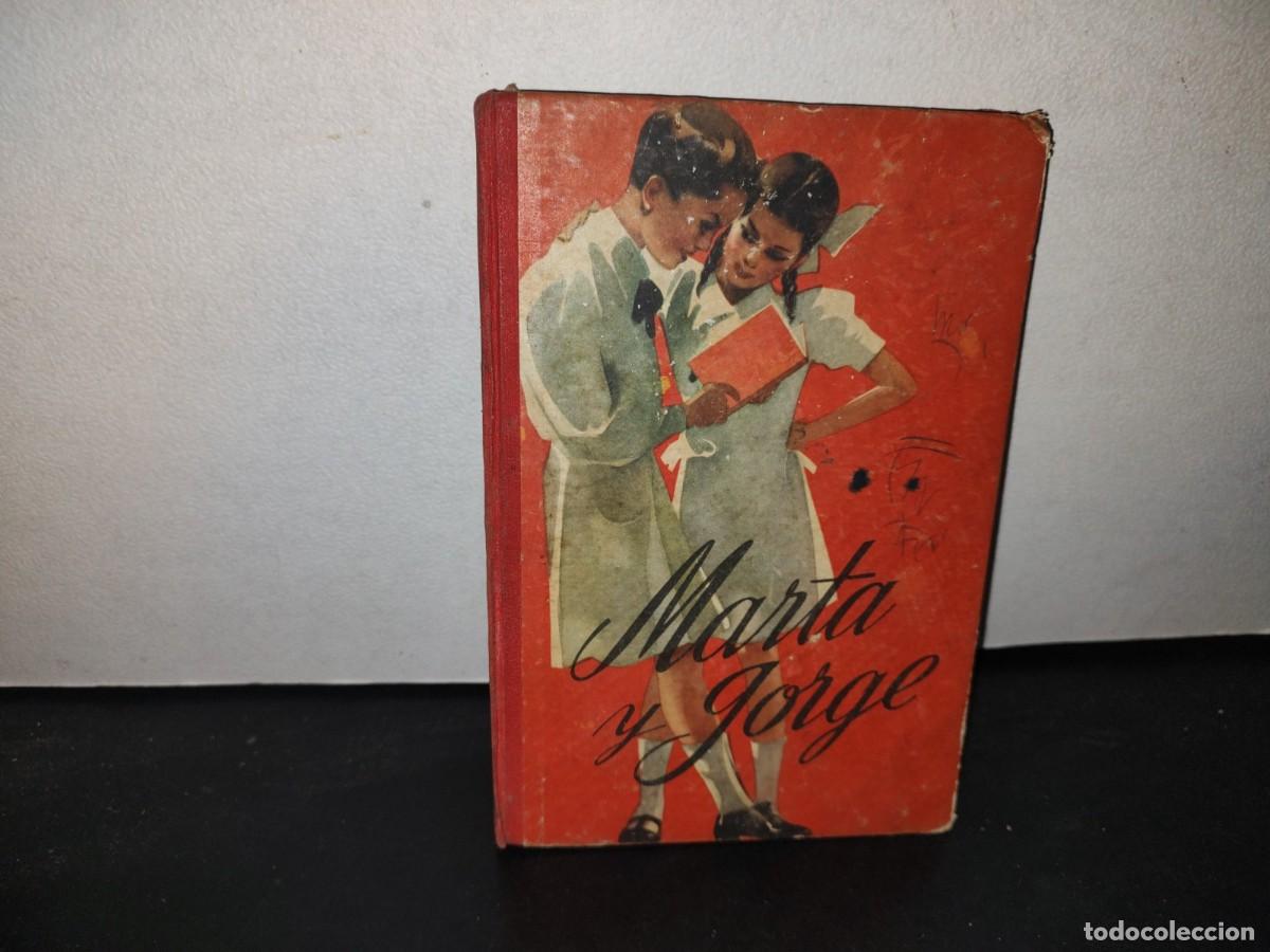 Libros de segunda mano: 173- MARTA Y JORGE - CONSTANCIO C. VIGIL - 1943 - Foto 1