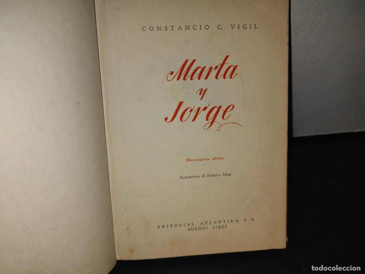 Libros de segunda mano: 173- MARTA Y JORGE - CONSTANCIO C. VIGIL - 1943 - Foto 3