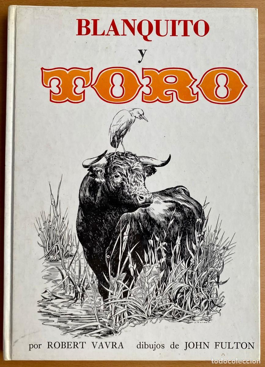 Libros de segunda mano: Blanquito y Toro, de Robert Vavra - Foto 1