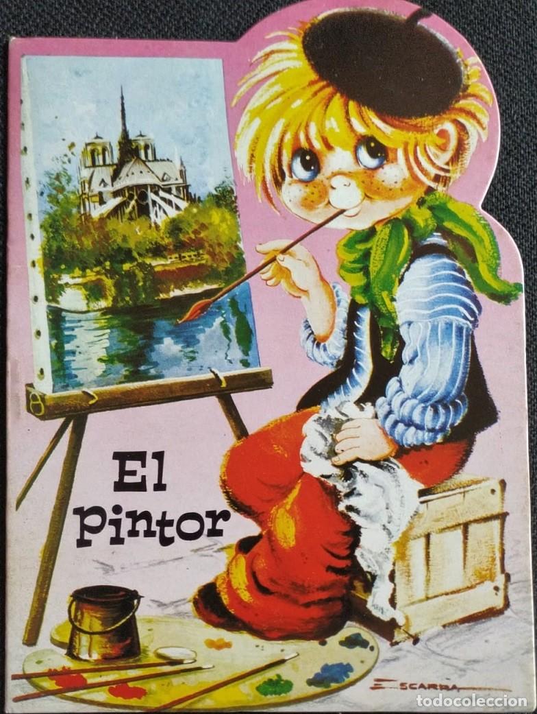 Libros de segunda mano: L132-ESCARRA - CUENTO TROQUELADO -EL PINTOR -PIRUETA -EDITA ARTES GRAFICAS- N&ordm; 9