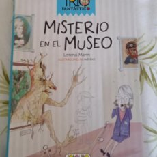 Libros de segunda mano: LIBRO MISTERIO EN EL MUSEO - LORENA MARIN - COLECCION EL TRIO FANTASTICO EDITORIAL TODOLIBRO
