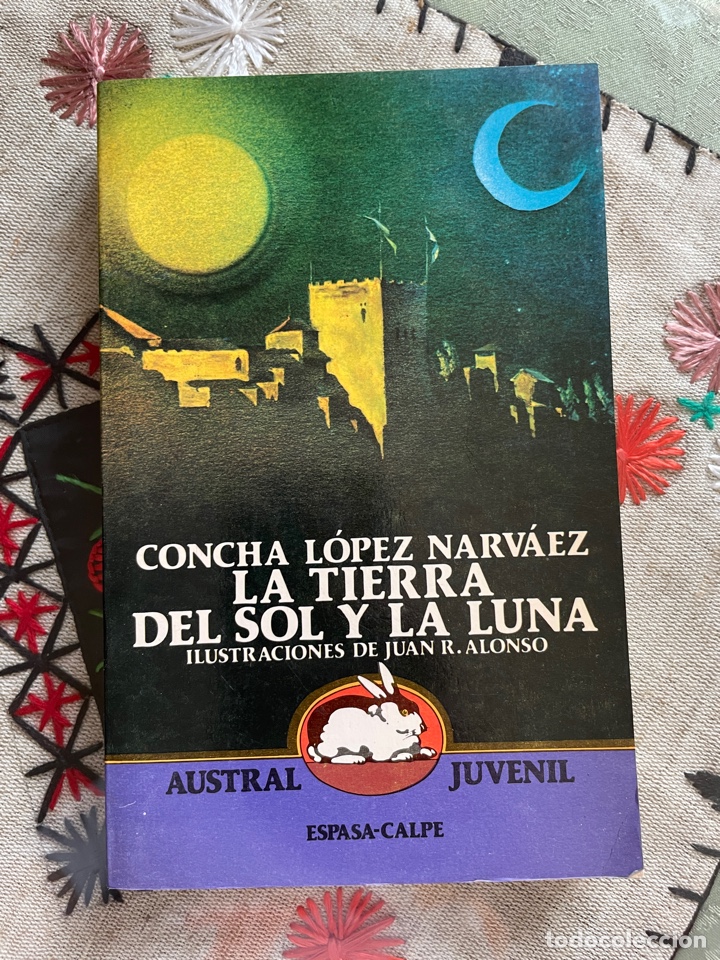 Libros de segunda mano: La tierra del sol y la luna (cuento de Concha L&oacute;pez Narv&aacute;ez) - Foto 1