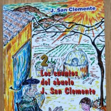 Libros de segunda mano: LOS CUENTOS DEL ABUELO J. SAN CLEMENTE - 2000 EDITORAL MEDITERRANEO - EXCELENTE ESTADO.