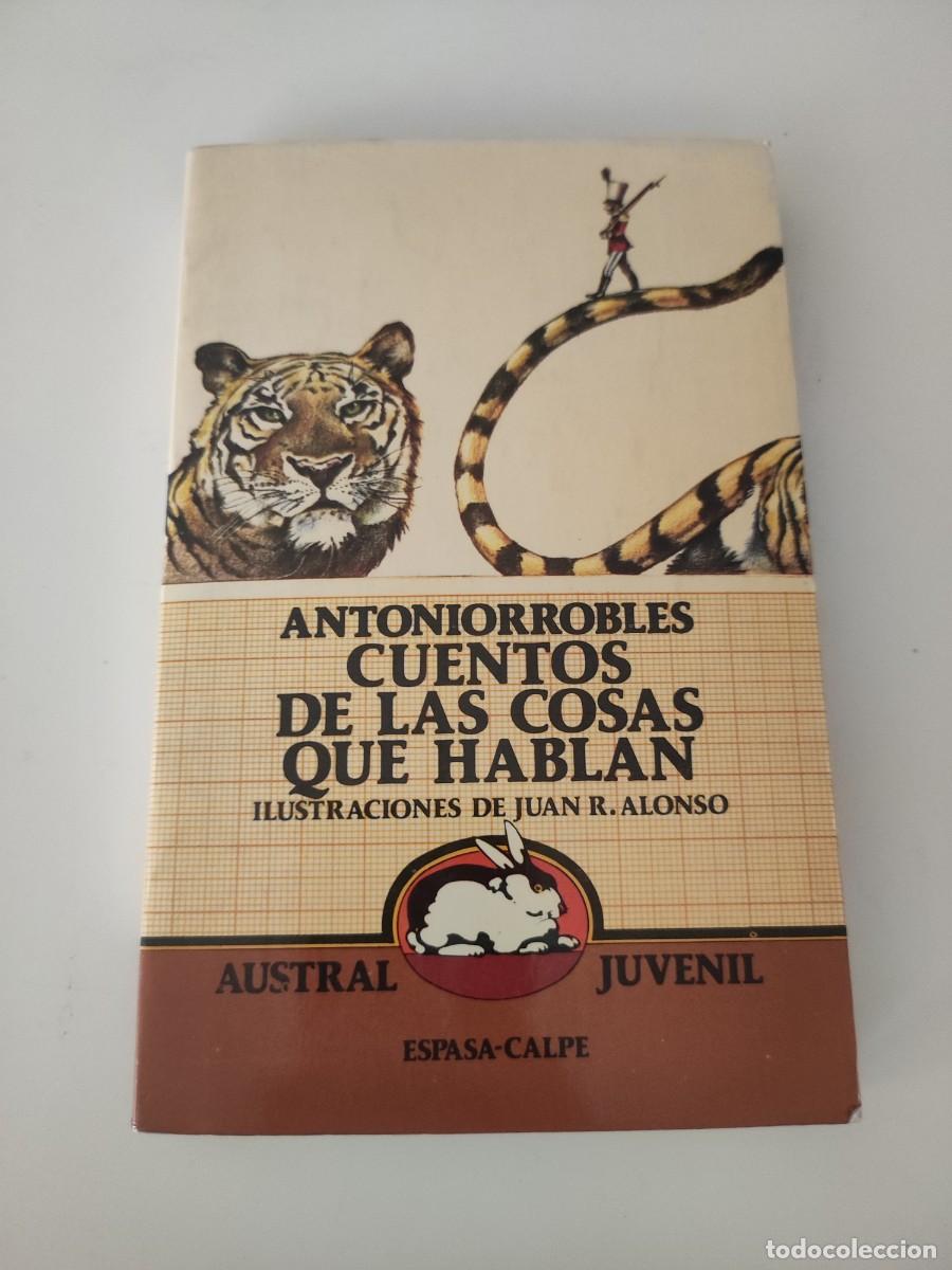 Libros de segunda mano: Cuentos de las cosas que hablan. Antonio Robles. - Foto 1