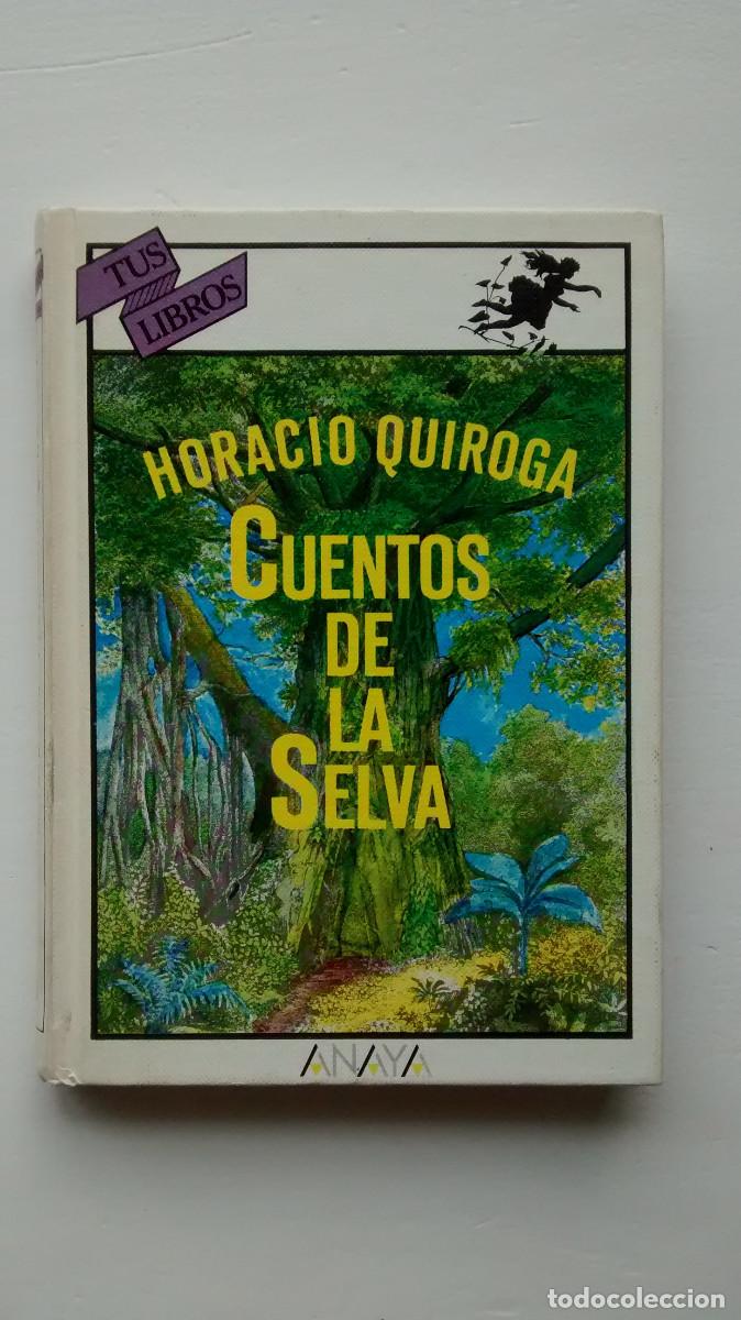 Libros de segunda mano: Cuentos de la selva - Horacio Quiroga - Foto 1