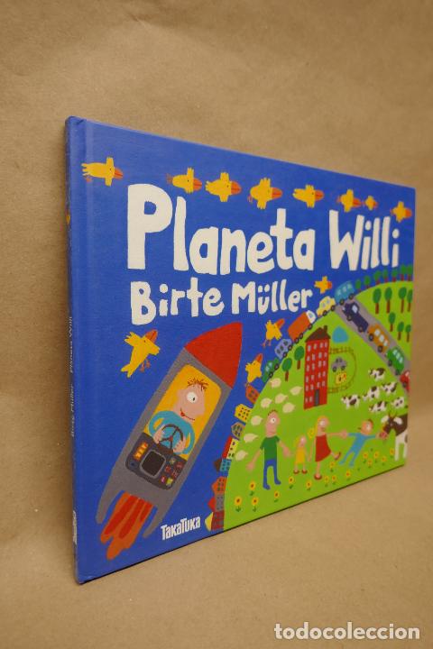Libros de segunda mano: Planeta Willy - M&Uuml;LLER, BIRTE - EXCELENTE ESTADO - Foto 2