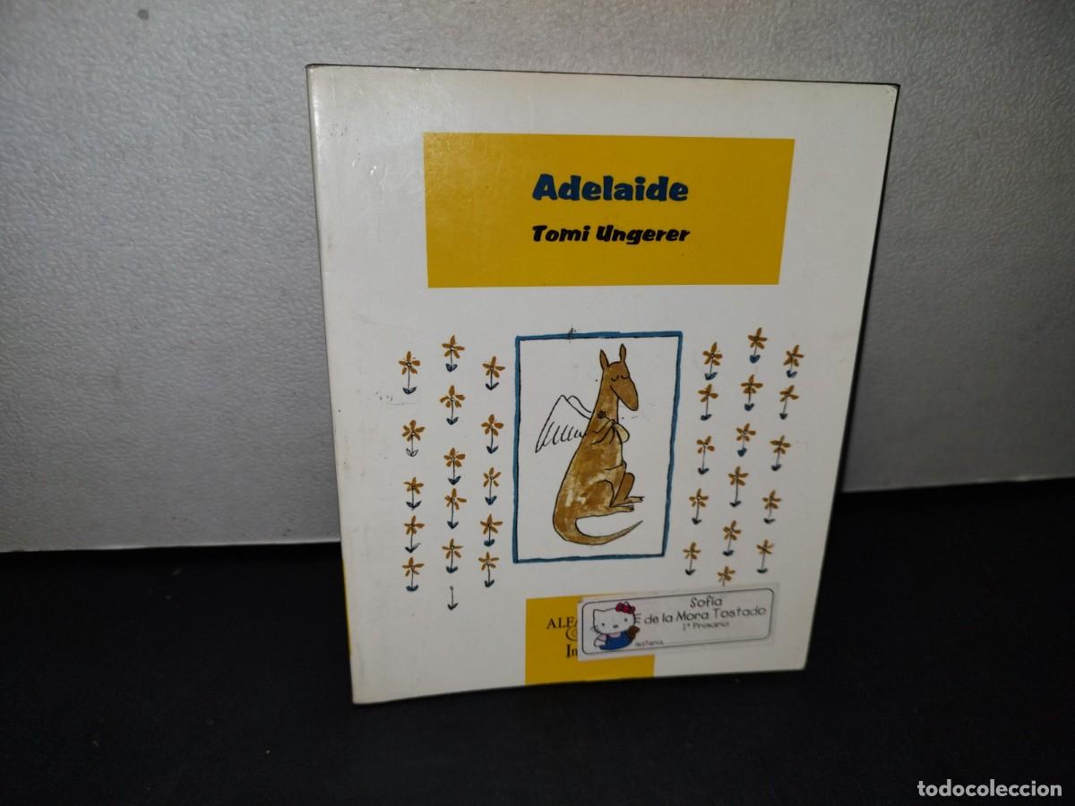 Libros de segunda mano: 43- ADELAIDE - TOMI UNGERER - 2002 - Foto 1