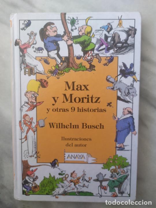 Libros de segunda mano: MAX Y MORITZ Y OTRAS 9 HISTORIAS WILHELM BUSCH - Foto 1