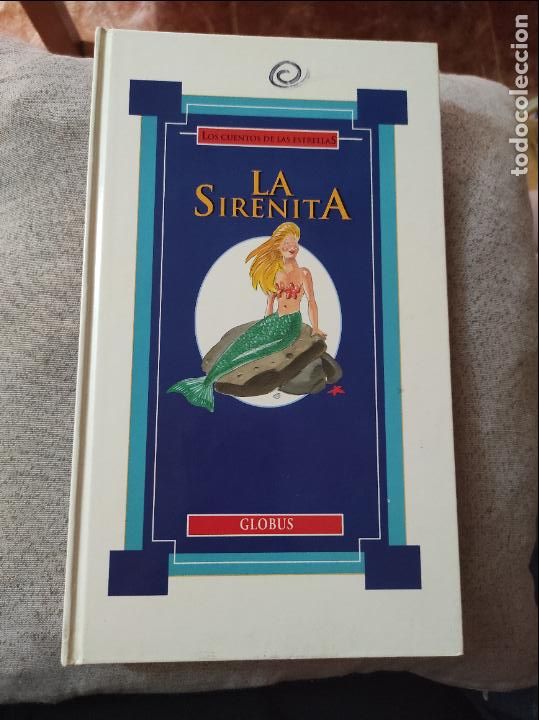 Libros de segunda mano: LIBRO LOS CUENTOS DE LAS ESTRELLAS LA SIRENITA DE GLOBUS 1993