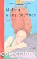 Libros de segunda mano: Melina y los delfines. Federica de Cesco - Foto 1