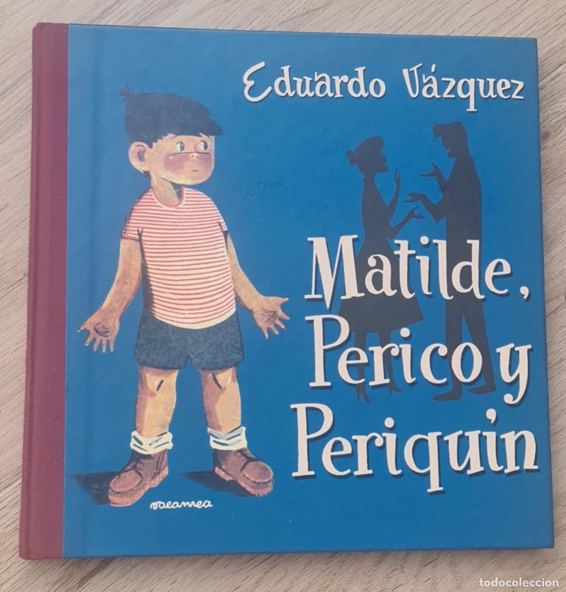 Libros de segunda mano: Matilde, Perico y Periqu&iacute;n - Foto 1