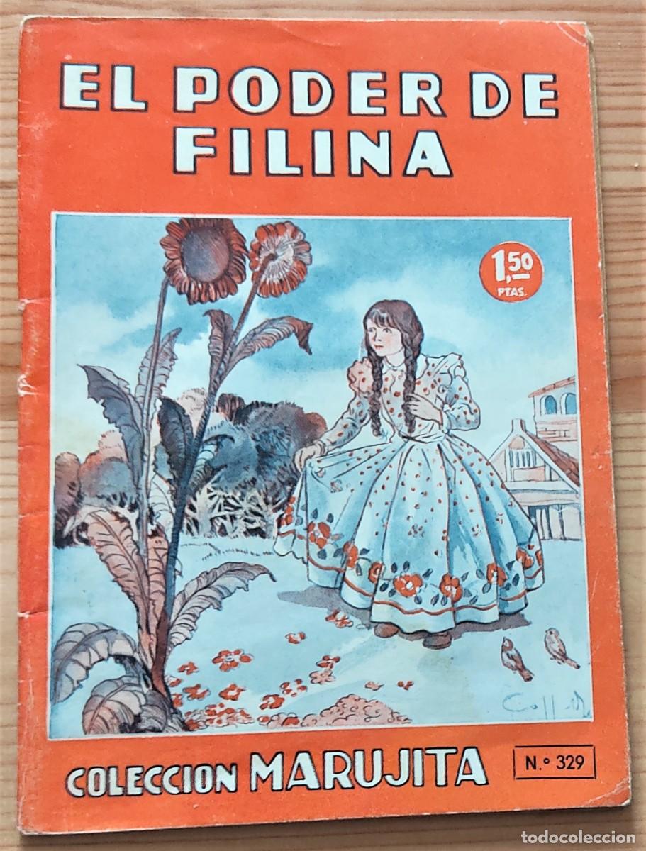 Libros de segunda mano: COLECCI&Oacute;N MARUJITA N&ordm; 329 - EL PODER DE FILINA - EDITORIAL MOLINO - Foto 1
