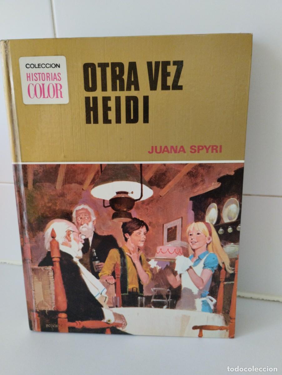 Libros de segunda mano: &rdquo;Otra Vez Heidi&rdquo;.Juana Spyri - Foto 1