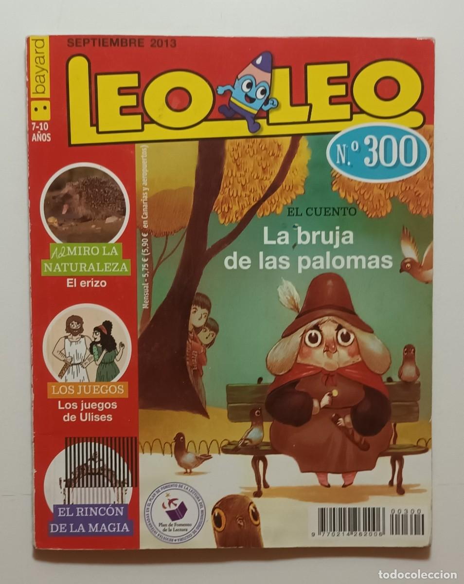 Libri di seconda mano: LEO LEO N&ordm; 300 - LA BRUJA DE LAS PALOMAS - SEPTIEMBRE 2013