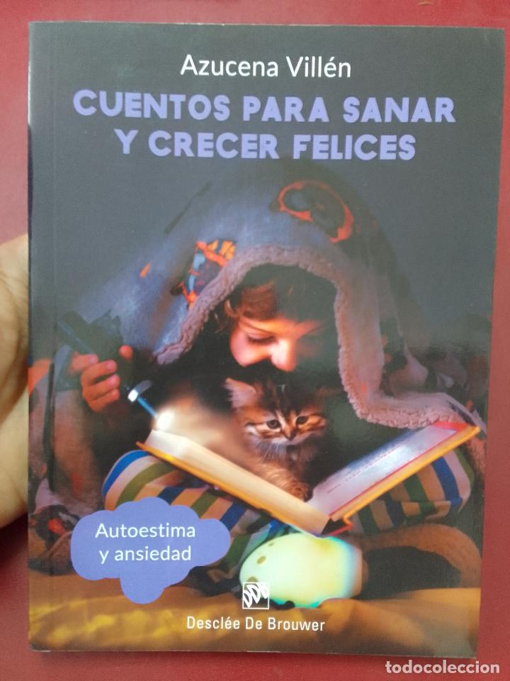 Libri di seconda mano: Azucena Vill&eacute;n: Cuentos para sanar y crecer felices. Autoestima y ansiedad