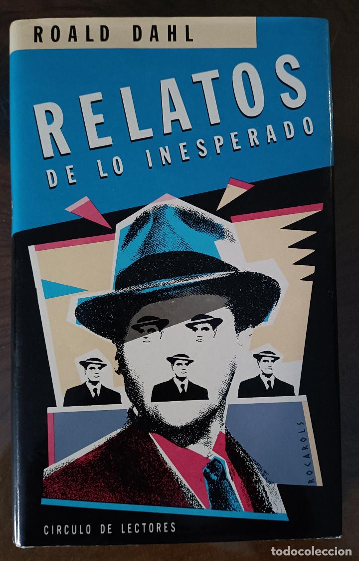 Libros de segunda mano: LIBRO --- ROALD DAHL --- RELATOS DE LO INESPERADO - Foto 1