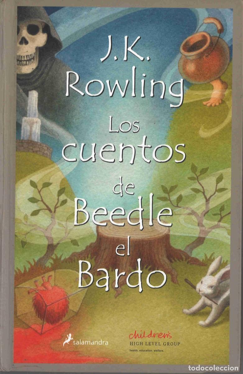 Libros de segunda mano: J.K. Rowling. Los cuentos de Beedle el Bardo. 2008 - Foto 1