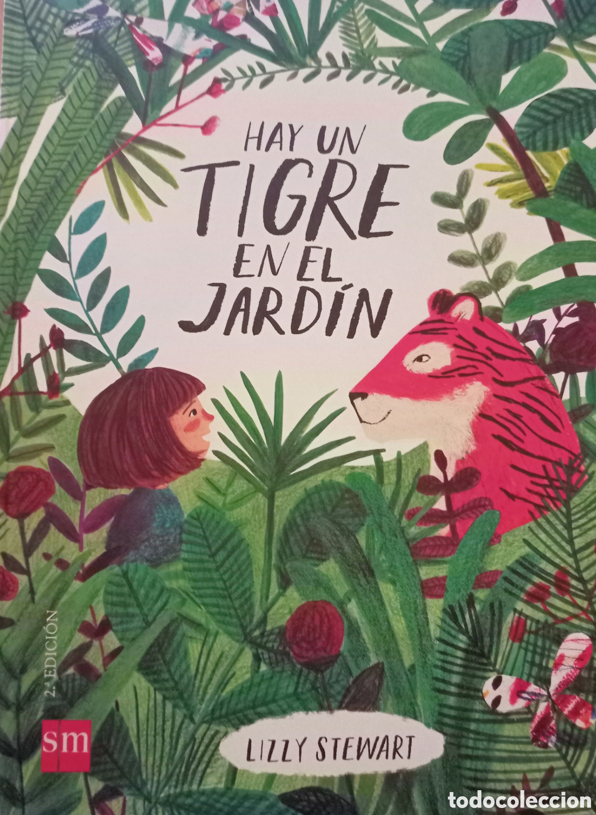 Libri di seconda mano: Hay un tigre en el jard&iacute;n. Lizzy Stewart.