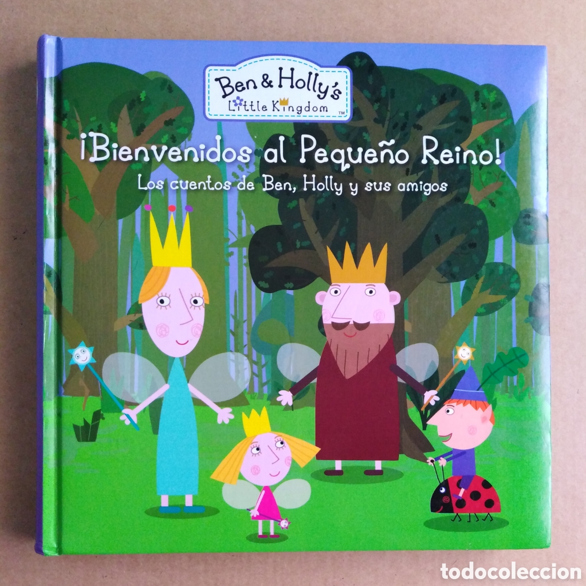Libros de segunda mano: (^_^) Ben & Holly's Little Kingdom: Bienvenidos al Peque&ntilde;o Reino / Los Cuentos de Ben y Holly