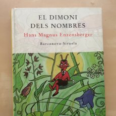 Libros de segunda mano: EL DIMONI DELS NOMBRES - HANS MAGNUS ENZENSBERGER - EDITORIAL : SIRUELA - DISPONGO DE MAS LIBROS