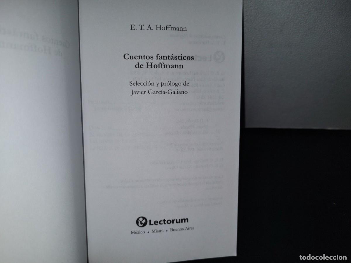 Libros de segunda mano: 181- CUENTOS FANT&Aacute;STICOS DE HOFFMANN - E. T. A. HOFFMANN - PRIMERA EDICI&Oacute;N 2012 - Foto 4