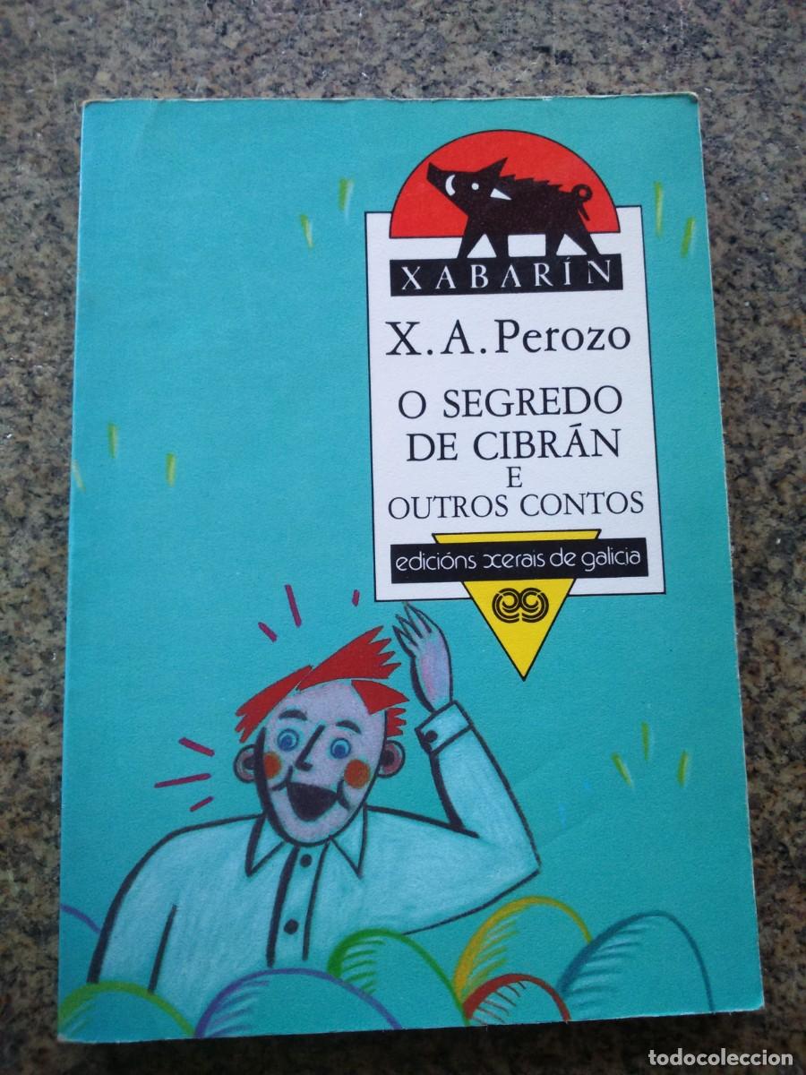 Gebrauchte B&uuml;cher: O SEGREDO DE CIBRAN E OUTROS CONTOS -- X. A. PEROZO -- XERIAS 1988 --