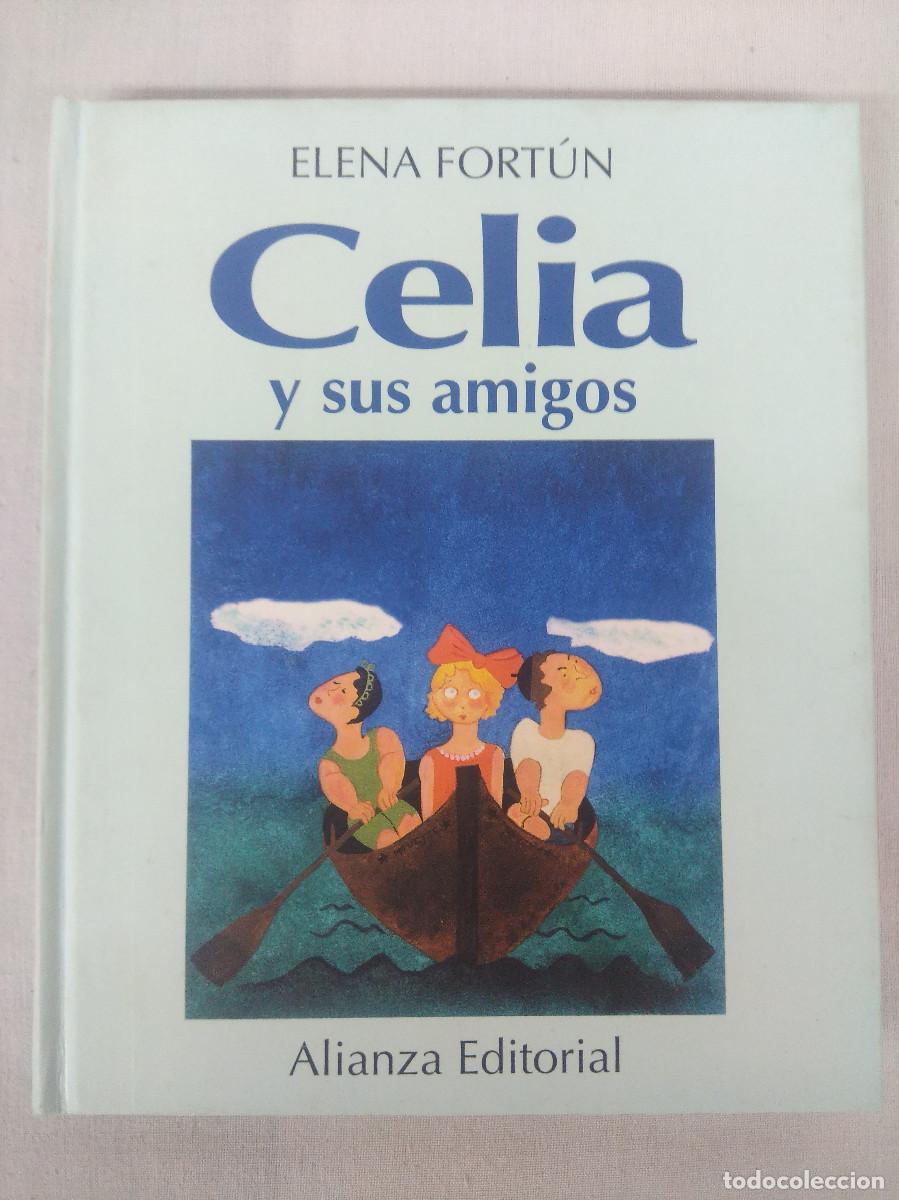 Libros de segunda mano: CELIA Y SUS AMIGOS/ELENA FORTUN. - Foto 1