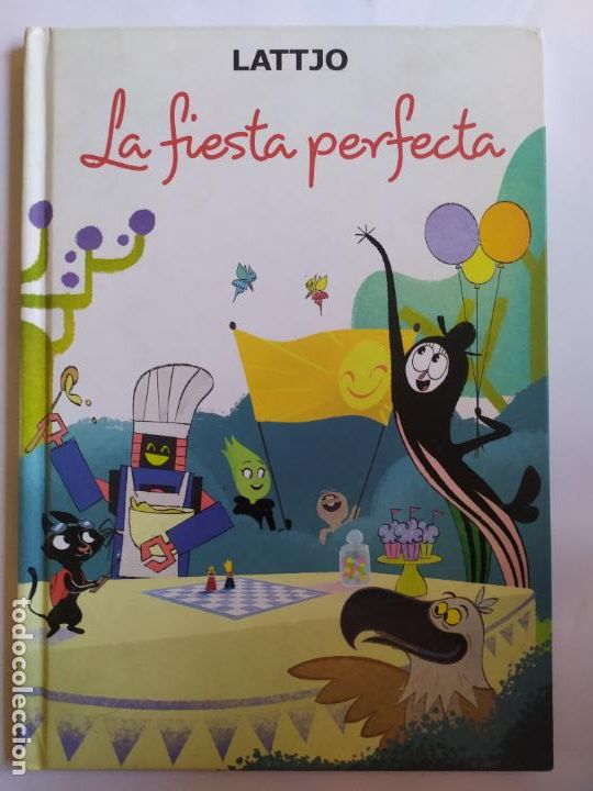 Libros de segunda mano: LATJO LA FIESTA PERFECTA. INFANTIL - Foto 1